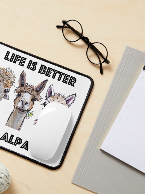 Alpaca Art | Life Is Better With Alpacas | Eco-Friendly Mouse Pad & Shirts